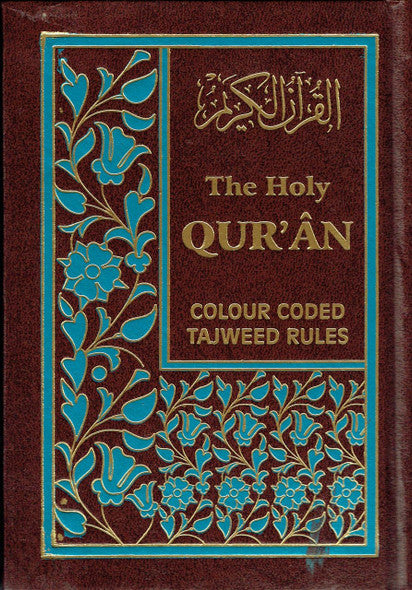 The Holy Quran with Colour Coded Tajweed Rules  & Block Coloring (Hardcover)