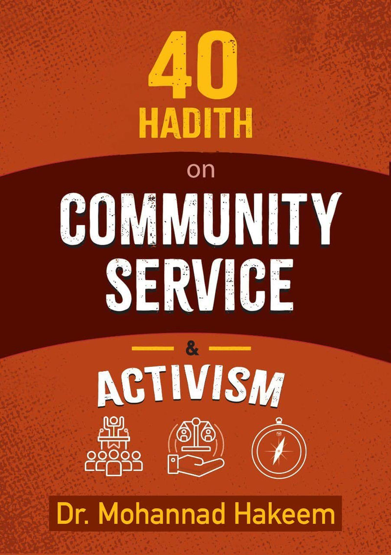40 Hadith on Community Service & Activism: Fantastic Facts, Game Reviews, Character Profiles (Paperback)