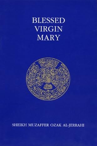 Blessed Virgin Mary/Hazreti Maryam (Ashki Book) Paperback