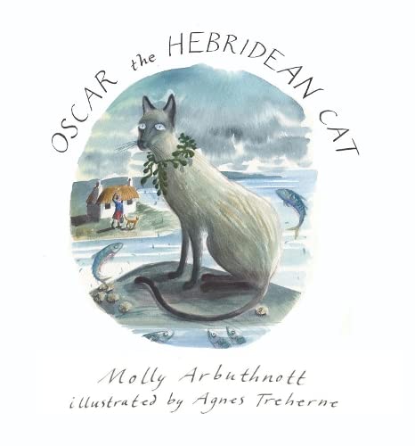 Oscar the Hebridean Cat Hardcover by Molly Arbuthnott (Author)