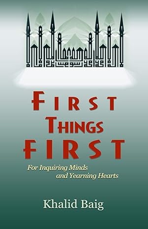 First Things First - For Inquiring Minds and Yearning Hearts