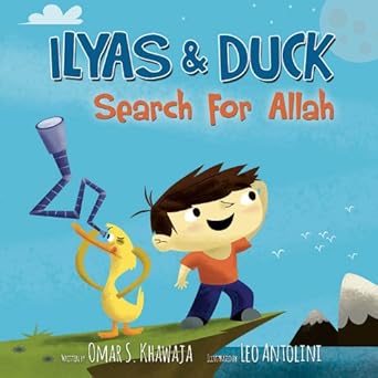 Ilyas And Duck Search For Allah (Ilyas And Duck) Hardcover