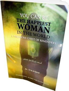 You Can Be The Happiest Woman In The World - A Treasure Chest of Reminders