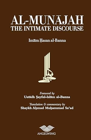 Al-Munajah - The Intimate Discourse Paperback