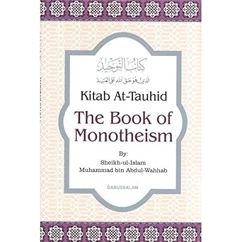 Kitab At-Tauhid (The Book Of Monotheism) Hardcover