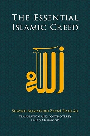 The Essential Islamic Creed Paperback