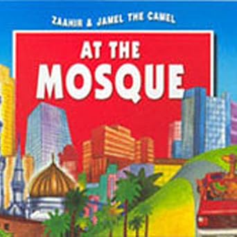 Zaahir & Jamel The Camel, At the Mosque