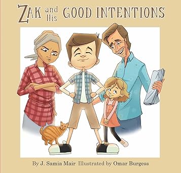 Zak and His Good Intentions Hardcover
