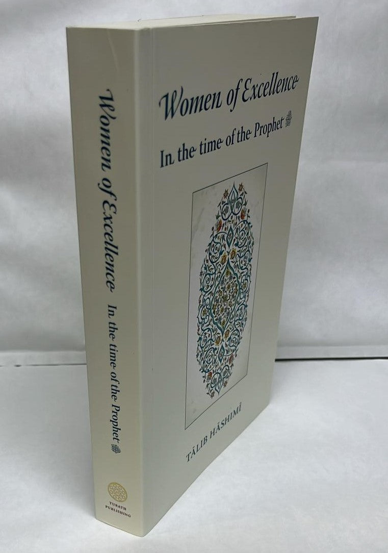 Women of Excellence [260 Female Companions] In the time of Prophet ﷺ