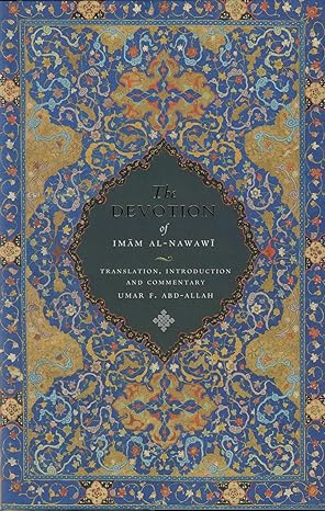 The Devotion of Imam Al-Nawawi Hardcover