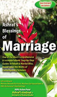 Ashraf's Blessings of Marriage: Based Upon the Teachings of Shaykh Ashraf' Ali Thaanwi ... Et Al. Hardcover