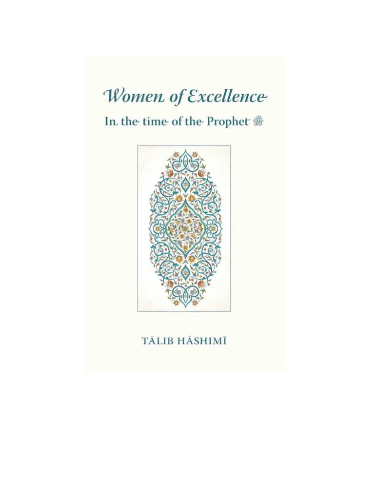 Women of Excellence [260 Female Companions] In the time of Prophet ﷺ