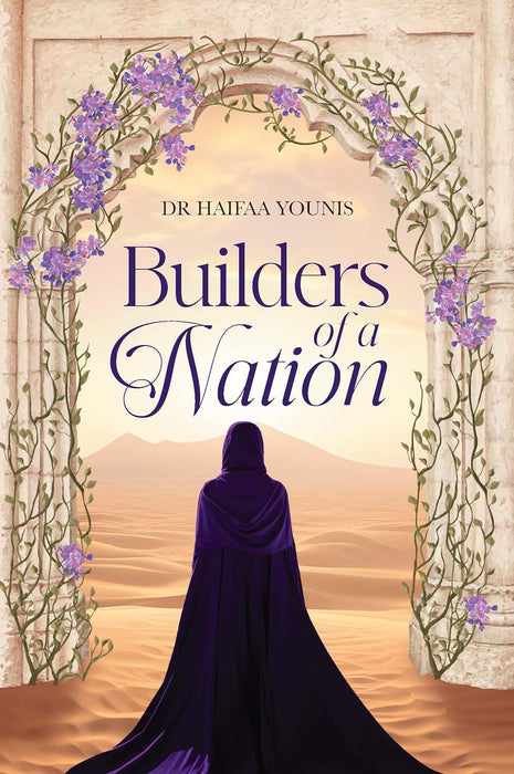 Builders of a Nation (Hardcover) by Haifaa Younis