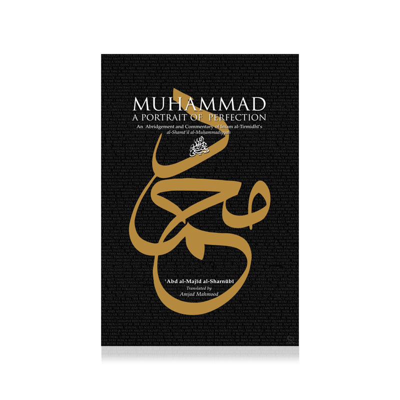 Muhammad: A Portrait Of Perfection