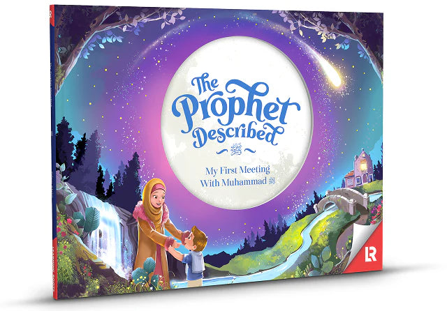 The Prophet (S) Described