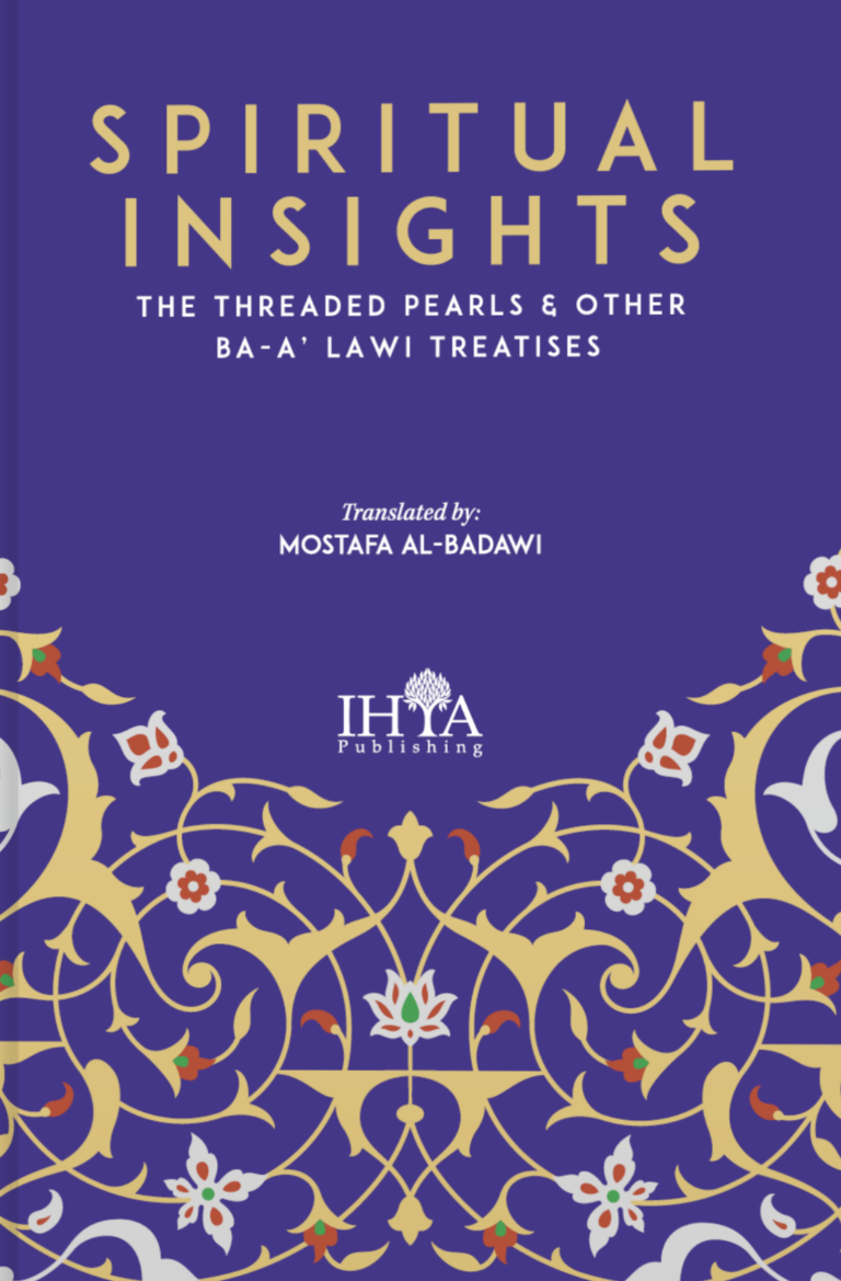 Spiritual Insights: The Threaded Pearls & other Ba-‘Alawi Treatises