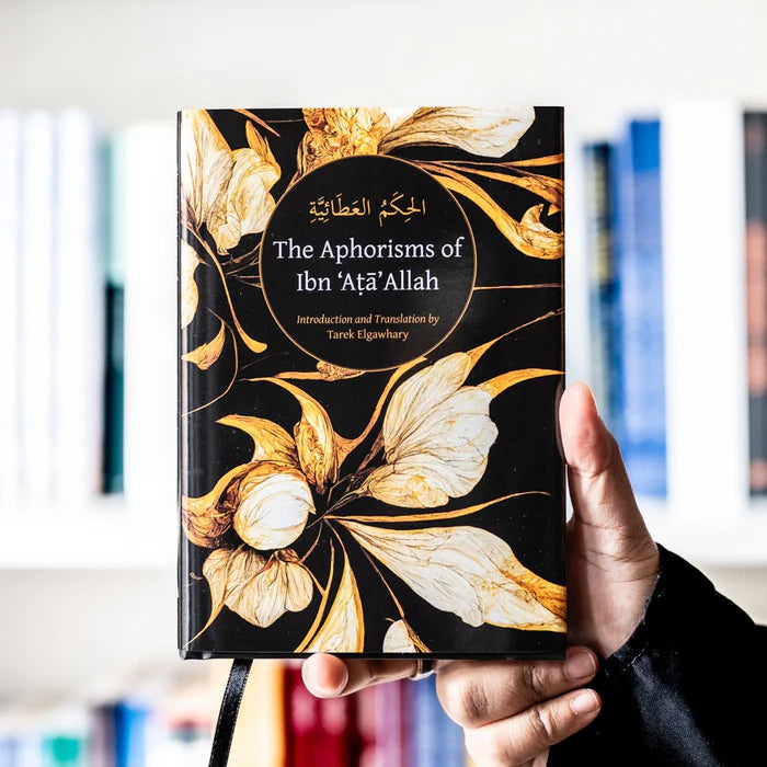 The Aphorisms of Ibn Ata Allah