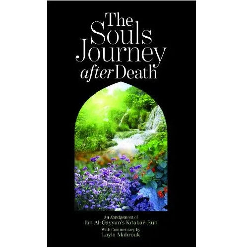 The Souls Journey after Death