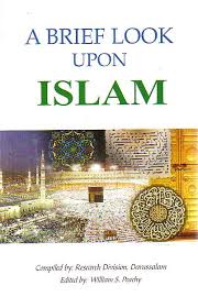 A Brief Look Upon Islam