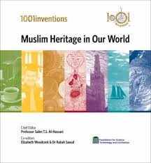 1001 Inventions muslim heritage in our world