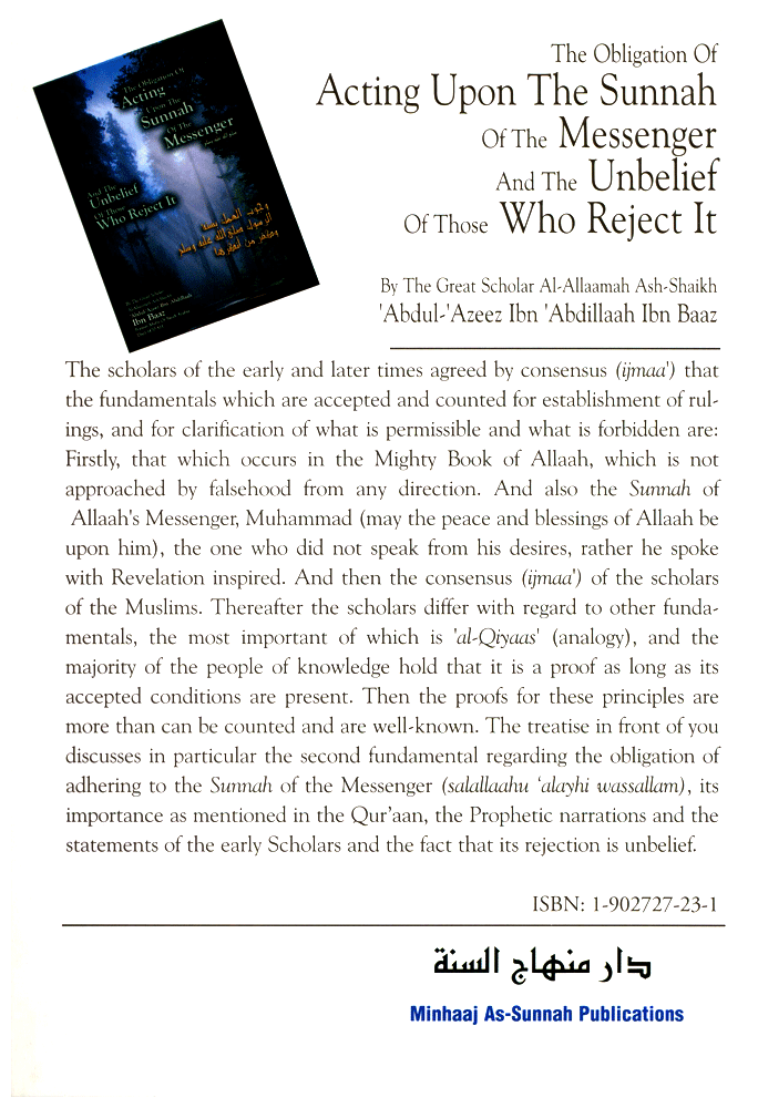 The Obligation Of Acting Upon The Sunnah Of The Messenger And The Unbelief Of Those Who Reject It
