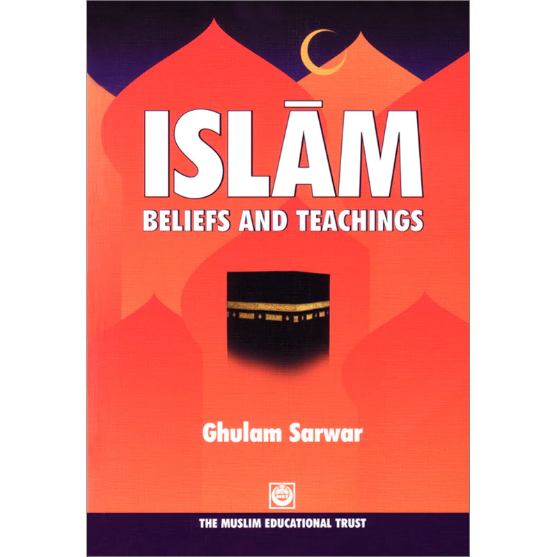 Islam: Beliefs and Teachings