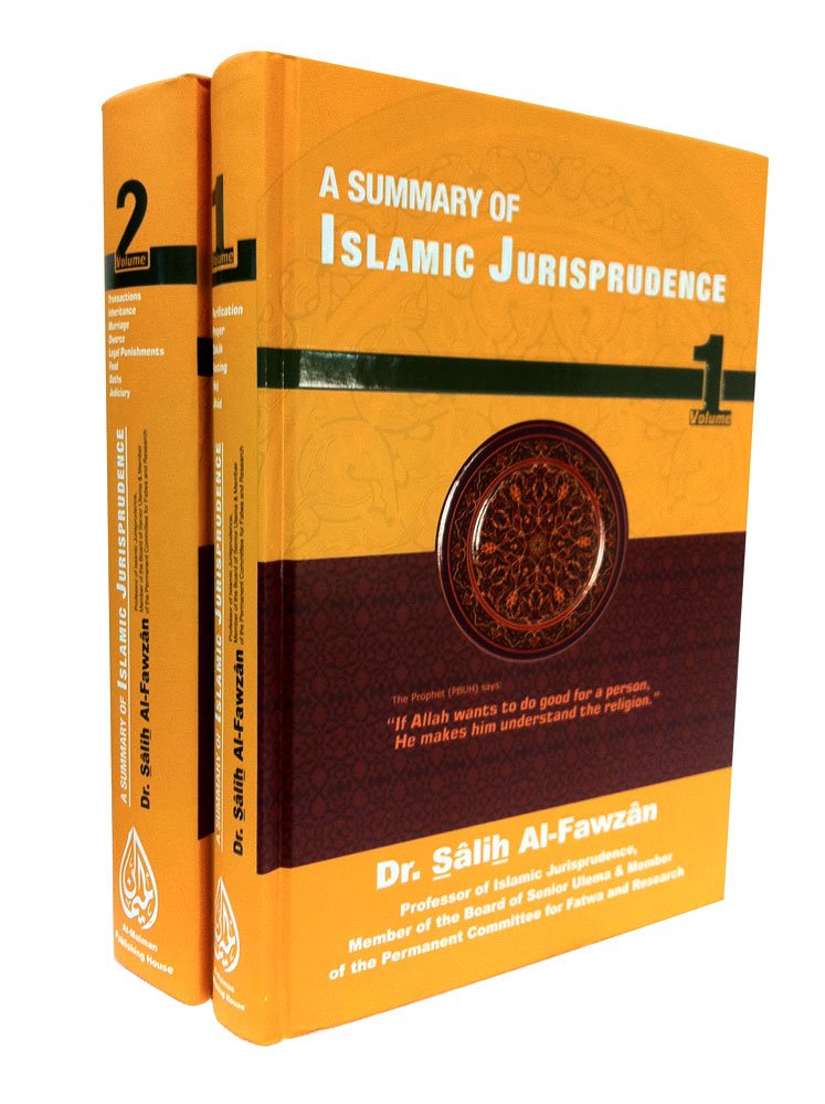 A Summary Of Islamic Jurisprudence : 2 Vol. Set Hardcover by Dr Salih Al Fawzan
