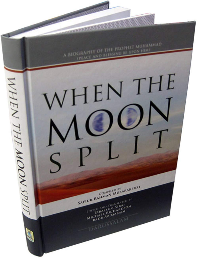 When The Moon Split: A Biography of Prophet Muhammad (ﷺ) by Safiur-Rahman Al-Mubarakpuri