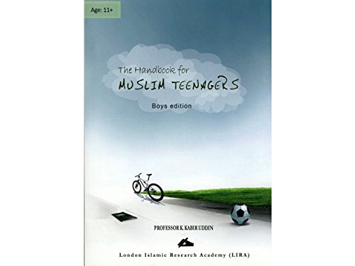 The Handbook for Muslim Teenagers: Boys Edition