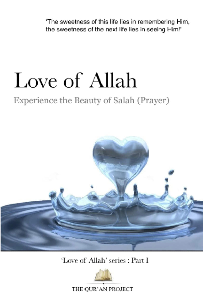 Love Of Allah : Experience the Beauty Of Salah