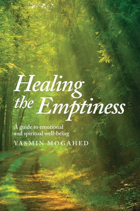 Healing the Emptiness: A guide to emotional and spiritual well-being Paperback