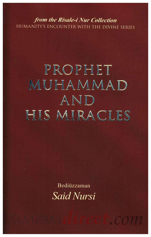 Prophet Muhammad And His Miracles
