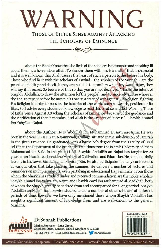 Warning: Those Of Little Sense Against Attacking The Scholars Of Eminence