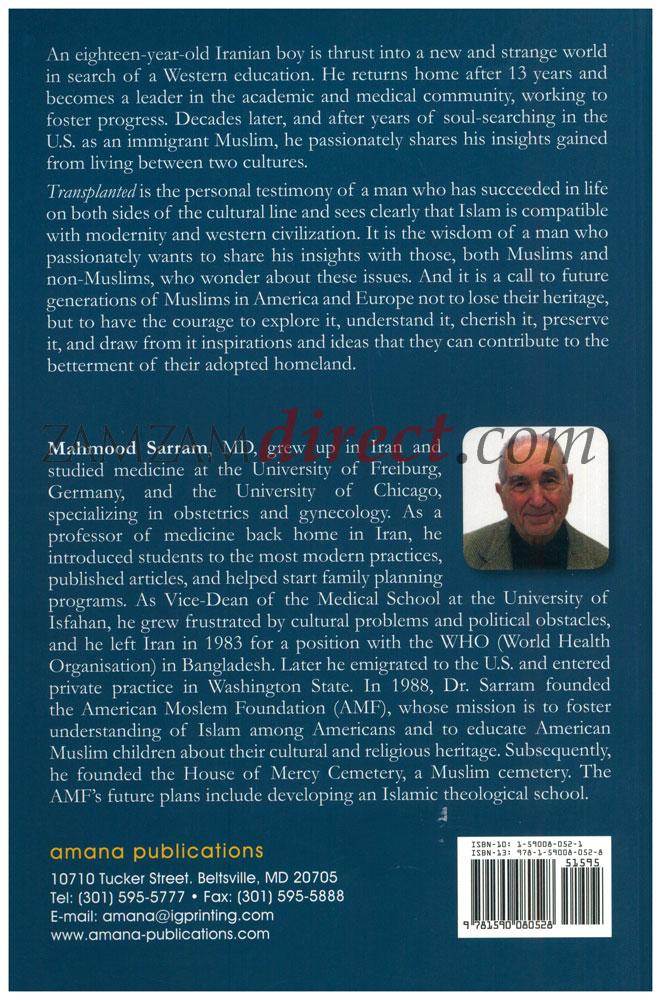 Transplanted : A Memoir Of Faith and Vision for American Muslims