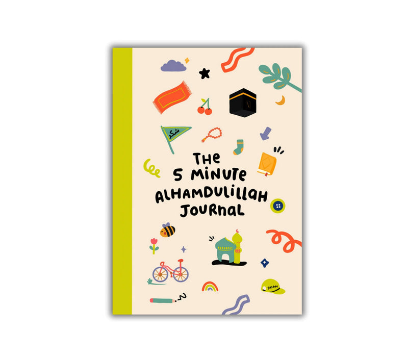 The 5 Minute Alhamdulillah Journal