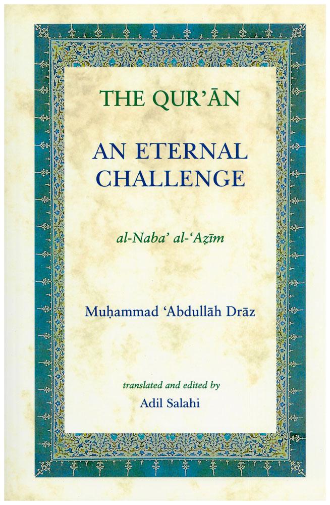 The Qur'an - An Eternal Challenge