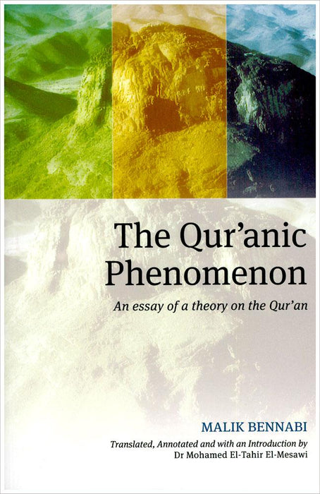 The Quranic Phenomenon - An essay of a theory on the Qur'an