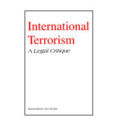 International Terrorism - A Legal Critique