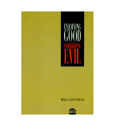 Enjoining Good : Forbidding Evil