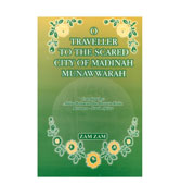 O Traveller To The Scared City Of Madinah Munawwarah