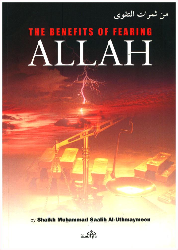 The Benefits of Fearing Allah