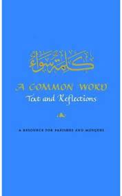 A Common Word: Text and Reflections : A Resource for Parishes and Mosques