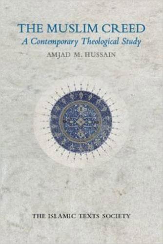 Muslim Creed: A Contemporary Theological Study