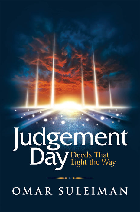 Judgement Day: Deeds That Light the Way (Hardcover) by Omar Suleiman