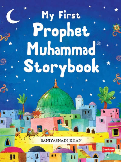 My First Prophet Muhammad Storybook (Hardcover)