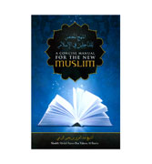 A Concise Manual For The New Muslim