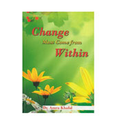 Change Must Come From Within By Dr. Amru Khalid