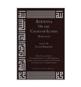 Avicenna on the Causes of Illness: (Etiology) (Canon of Medicine) By Laleh Bakhtiar