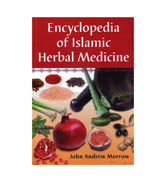 Encyclopedia of Islamic Herbal Medicine
