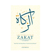 A Believer's Guide to Zakat - A Treatises On its Rulings and Etiquette in the Hanafi School